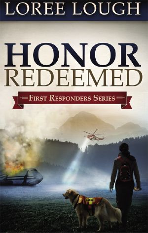 [First Responders 02] • Honor Redeemed